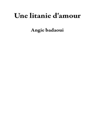 cover image of Une litanie d'amour